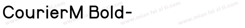 CourierM Bold字体转换